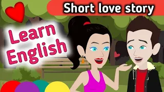 Download A love story | English story | Learn English | Moral story | Sunshine English MP3