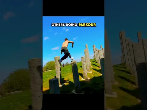Others doing parkour VS this guy