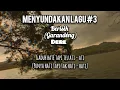 Download Lagu Berisik - Dere Sunda version (Garandéng) - Olay Cover (Menyundakan lagu)