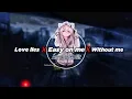 Download Lagu ঔৣ͜͡ 『Love lies x Without me x Easy on me』- (MASHUP) - Áudio Edit