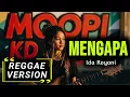 Lagu MENGAPA - Ida Royani | COVER REGGAE VERSION