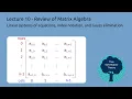 Review of Matrix Algebra and the Gauss Elimination Procedure ChEn 263 - Lecture 10
