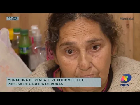 Moradora de Penha teve Poliomielite e agora precisa de cadeira de rodas