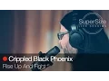 SuperSize Live Session - Crippled Black Phoniex - Rise Up And Fight