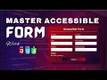 How to Build a 100 Accessible Form with HTML CSS JavaScript