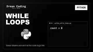 Python While Loops Python Syntax to Fall Asleep To