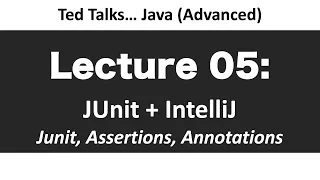 CSCI2120 - Lecture 05 JUnit IntelliJ