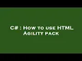 C How to use HTML Agility pack