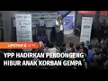 Download Lagu YPP Hibur Ratusan Anak-anak Korban Gempa dengan Hadirkan Pendongeng | Liputan 6