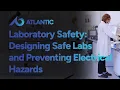 Laboratory Safety Designing Safe Labs and Preventing Electrical Hazards Training Course