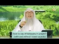 Lagu How to say Attahiyat in prayer? (Attahiyat or Attahiyatu) Vowels in Fateha, Surahs.. Assim al hakeem