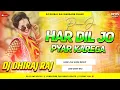 Download Lagu #Dj_Remix Har Dil Jo Pyar Karega Instagram Femos Song Dj Remix Hindi Old Hard Bass By Dj Dhiraj Raj