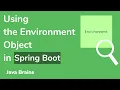 Using Environment object - Microservice configuration with Spring Boot 09