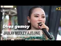 Download Lagu JABLAY MEDLEY AJOJING - DEA GEMOY