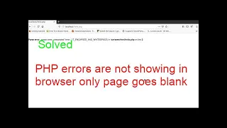 How to fix PHP errors are not showing in browser phpinfo shows blank Page Linux Ubuntu 20 04 LTS