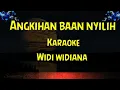 angkihan baan nyilih karaoke widi widiana