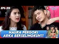 Download Lagu ARKA TERTANGKAP BASAH! NAURA PERGOKI ADEGAN PERSELINGKUHAN | ANUGERAH CINTA | EPS 215 | (5/5)