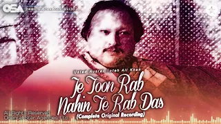 Download Je Toon Rab Nahin Te Rab Das | Nusrat Fateh Ali Khan | complete full version | OSA Worldwide MP3