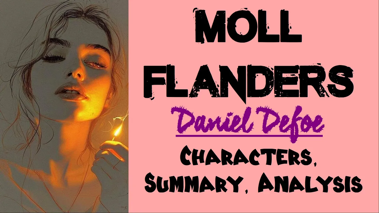Moll Flanders by Daniel Defoe \| Characters, Summary, Analysis