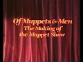 Of Muppets and Men The Making of The Muppet Show 1981