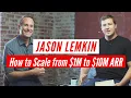 SaaStr Jason Lemkin on How to Scale from 1M to 10M Annual Revenue