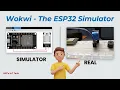 Wokwi - ESP32 IoT Simulator Will Wokwi Code Run on Real ESP32