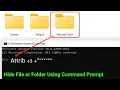 How to Hide Files Folder in Windows 11 Using Command Prompt
