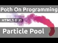 Particle Pool for JavaScript Game Engines