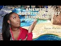 ANSWERING QUESTIONS ABOUT HEDONISMII TIAMAC PHERSON