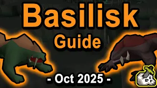 Basilisk Guide OSRS Oct 2025