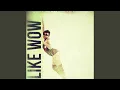 Download Lagu Like WOW