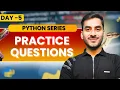 Python Practice Questions Day 5 Python Series