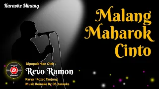 Download Karaoke Malang Maharok Cinto (Karaoke Minang) - Revo Ramon MP3