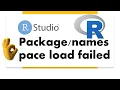 How to resolve the package or namespace load failed error in R or RStudio