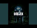 Download Lagu DIRIJEK (Original Mix)