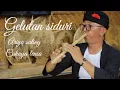 Lagu Gelutan siduri cover ( Ariya suling )