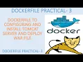 DockerFile to Installing and configure tomcat server and deploy a WAR file on Tomcat server
