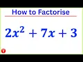 How to Factorise 2x 2 7x 3 Factor 2x2 7x 3