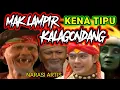 Lagu Mak Lampir Kena Tipu Kalagondang || NARASI ARTIS