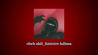 Histoire Kdiima Cheb Akil 2013 Speed Up 