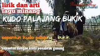 Download KUDO PALAJANG BUKIK | lirik dan arti | lagu minang | 2022 MP3