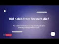 Kaleb from Shriners Age Height Relationships Net Worth 2024
