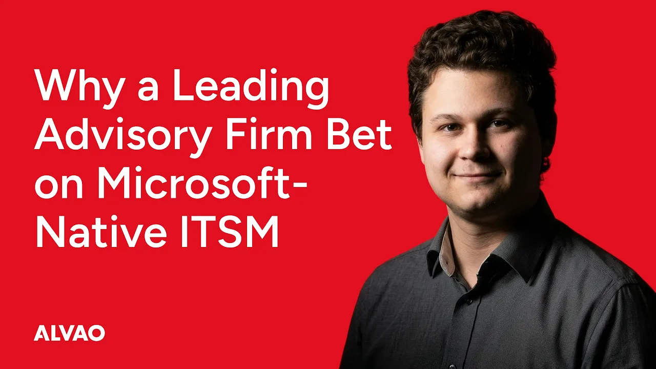 Leading Advisory Firm Bet on Microsoft Native ITSM