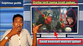 jarti nama irrati qabame harka dubatti hidhani mucati fi isale tuman saudi kessatti hatu jarti nama
