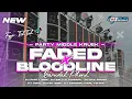 Download Lagu DJ PARTY VIRAL FADED X BLOODLINE - COCOK BUAT CEK SOUND TERBARU‼️