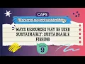 GRADE 9 Ways Resources May be used Sustainably Sustainable Fishing