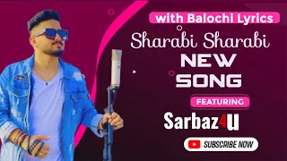 Tabish Hussain New Song Sharabi Sharabi With Balochi Lyrics Tabish Hussain 2023 Songl 