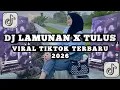 Lagu DJ LAMUNAN X TULUS VIRAL MENGKANE TIKTOK 2026 TERBARU
