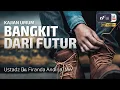 Download Lagu Bangkit Dari Futur - Ustadz Dr. Firanda Andirja M.A
