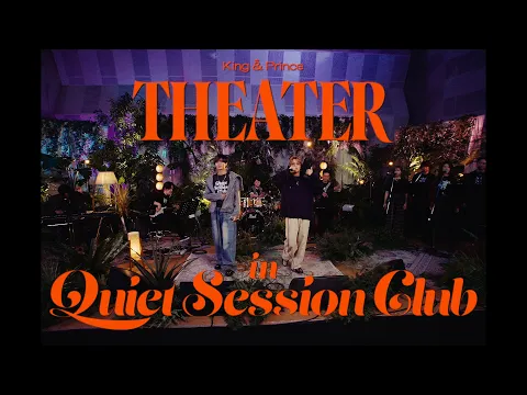 Video Thumbnail: King & Prince「Theater」 in Quiet Session Club
